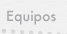 equipos