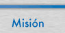 mision